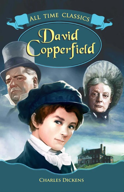 All Time Classics :David Copperfield